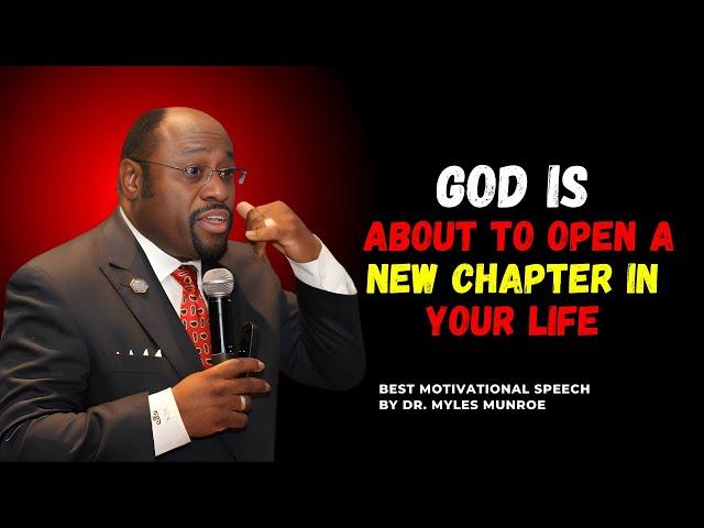 God's New Chapter for You|| #DrMylesMunroe, #Motivation, #Inspiration, #SpiritualGrowth, #God