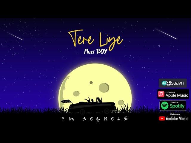 Tere Liye - Muzi Boys (Official Lyrical Video) | În Seçrets EP | Indie Pop