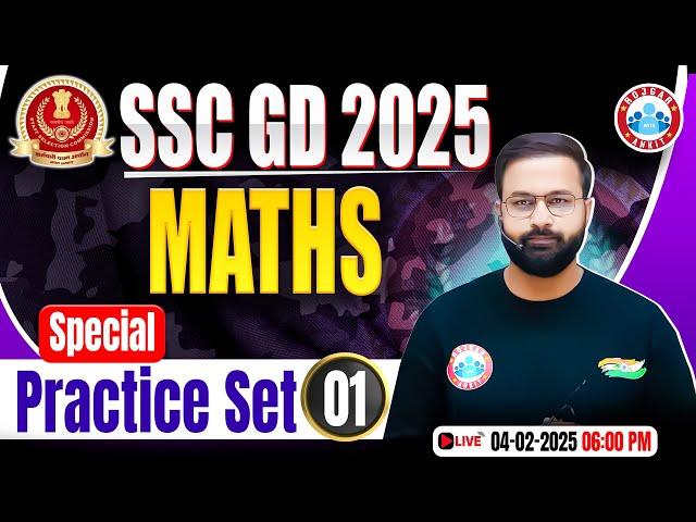 SSC GD 2025 | SSC GD Maths Special Practice Set 01 | Maths MCQs For SSC GD | SSC GD Maths PYQs