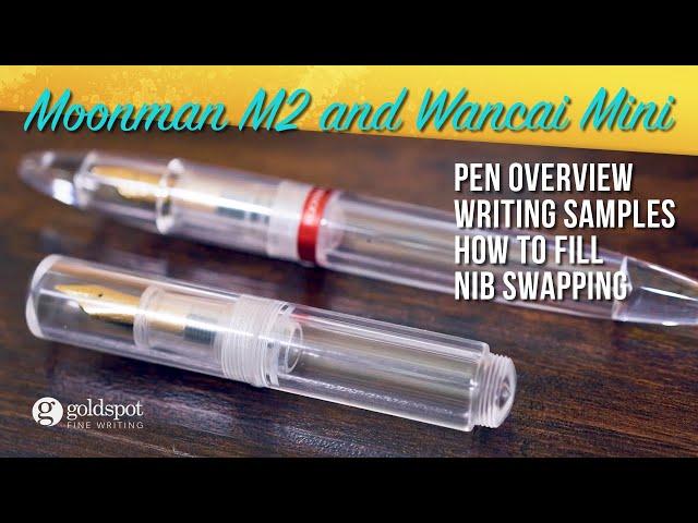 Moonman M2 & Wancai Mini Fountain Pen Review