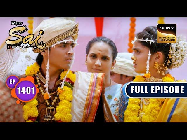 दूल्हा दान | Mere Sai - Ep 1401 | Full Episode | 25 May 2023