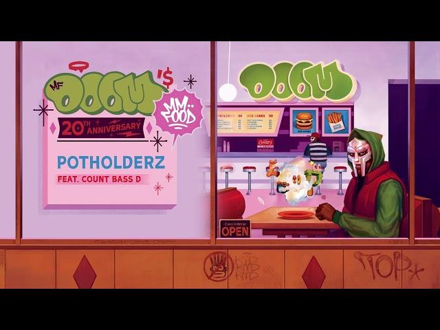 MF DOOM - Potholderz (faet. Count Bass D)