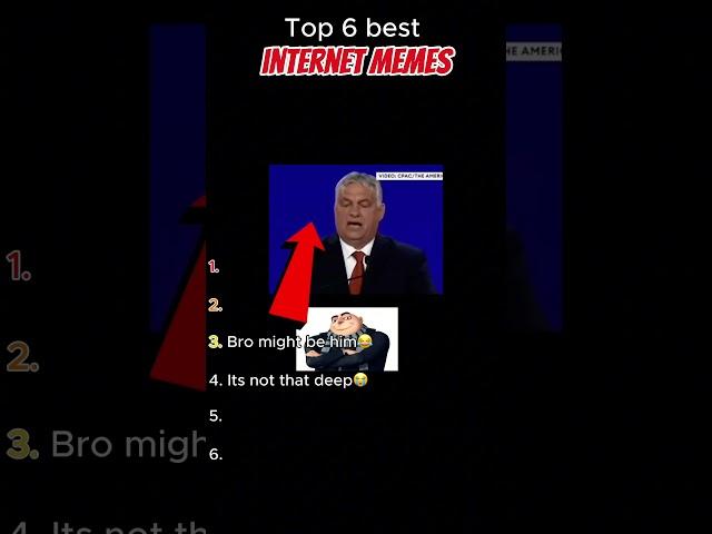 Top best 6 internet memes #memes #funny #shorts #fyp