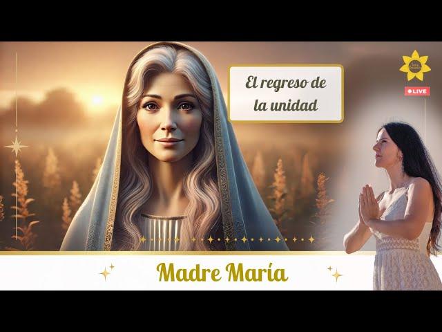 ️ Madre María en directo ️ La Unidad siempre te espera