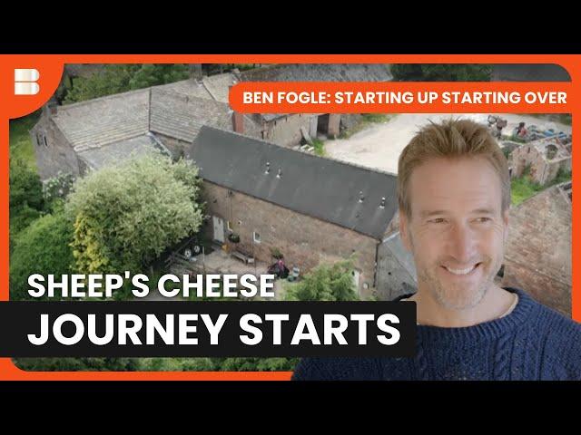Retirement On A Sheep Farm  | Ben Fogle: Starting Up Starting Over