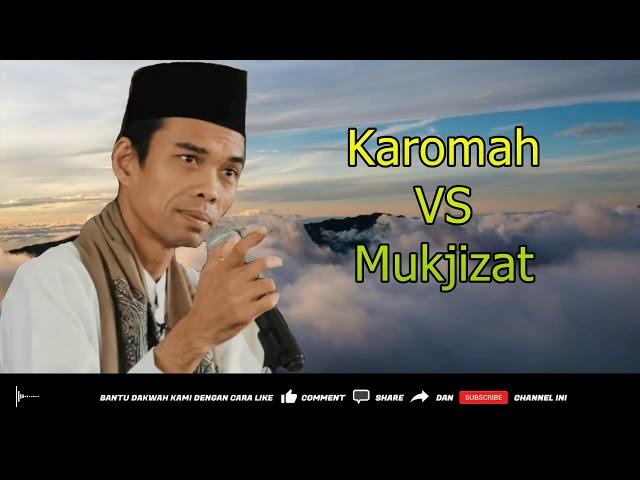 Perbedaan Karomah dengan Mukjizat - Ceramah Ustadz Abdul Somad