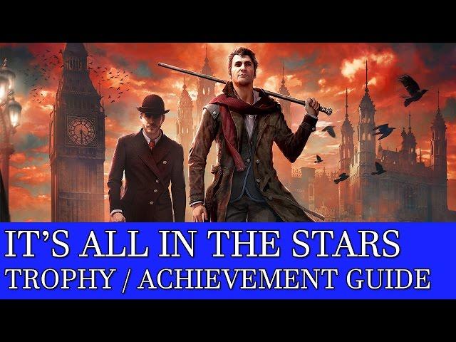 Sherlock Holmes: The Devil's Daughter - "It's All In The Stars" Trophy / Achievement Guide