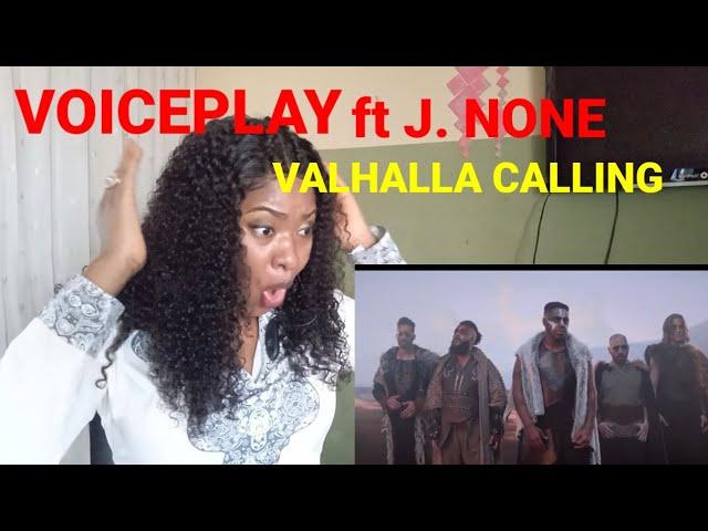 FIRST TIME HEARING VOICEPLAY ft J. NONE - VALHALLA CALLING ( MIND-BLOWING !!!)