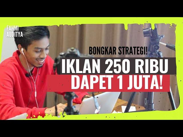 Dapat 1 Juta, Cuma Dengan Modal Iklan 259 Ribu. Bongkar Strategi Beriklan di Facebook Ads!