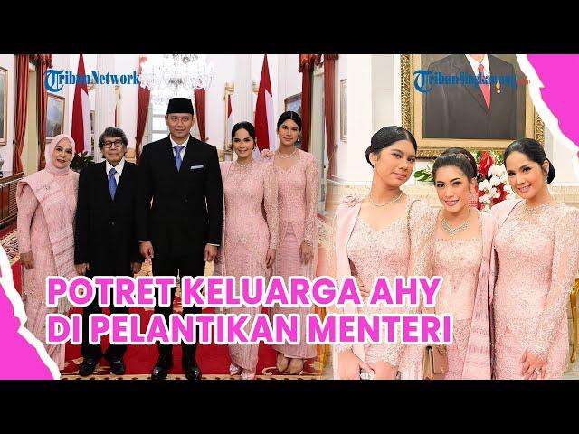 Potret Keluarga AHY di Pelantikan Menteri, Para Wanitanya Tampil Kompak Berseragam Kebaya Pink!