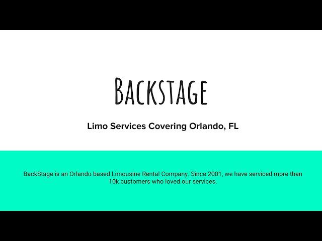 Backstage Orlando Limo Rental Company