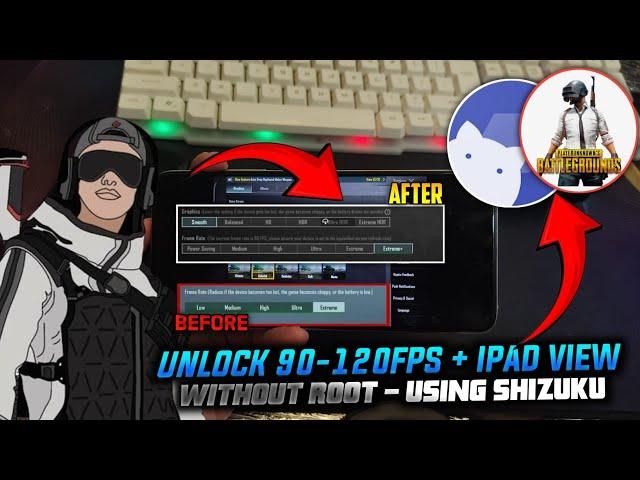 How To Unlock 90-120FPS + iPad View On PUBG Mobile Without Root | Using Shizuku 2024