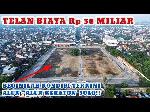 HABISKAN Rp 30-an MILIAR‼️Revitalisasi Alun - Alun Keraton Solo Hampir Selesai