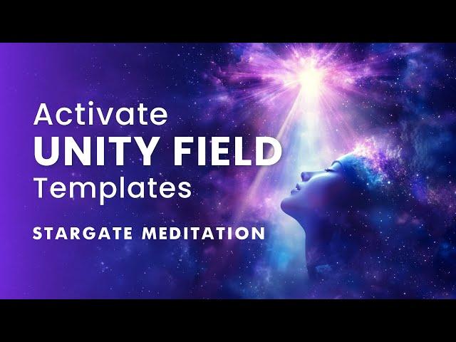 Stargate Meditation: Elevating Into Unity Consciousness