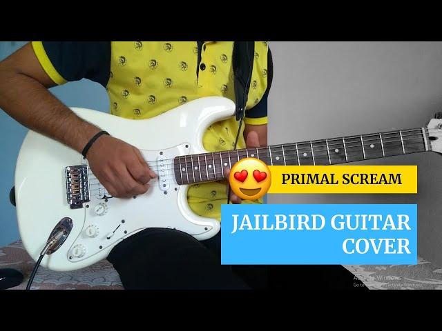 Primal Scream - Jailbird Guitar Cover (With Free Tabs) 