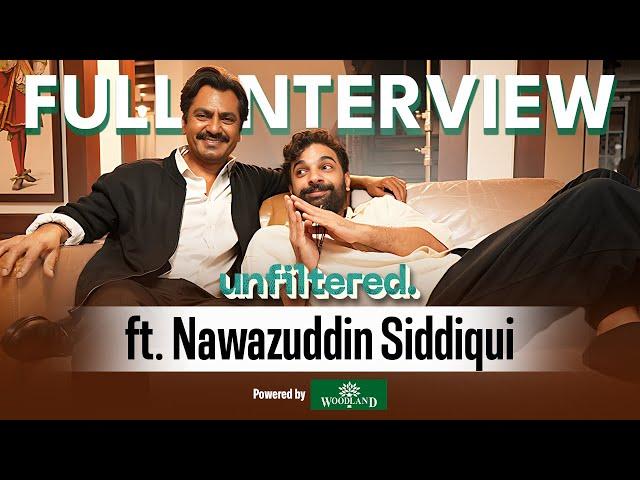 Unfiltered by Samdish ft. Nawazuddin Siddiqui | Powered by Woodland