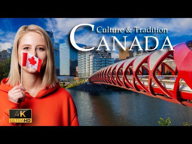 The Canadian Culture and Traditions