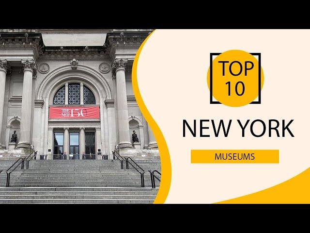 Top 10 Best Museums in New York | USA - English