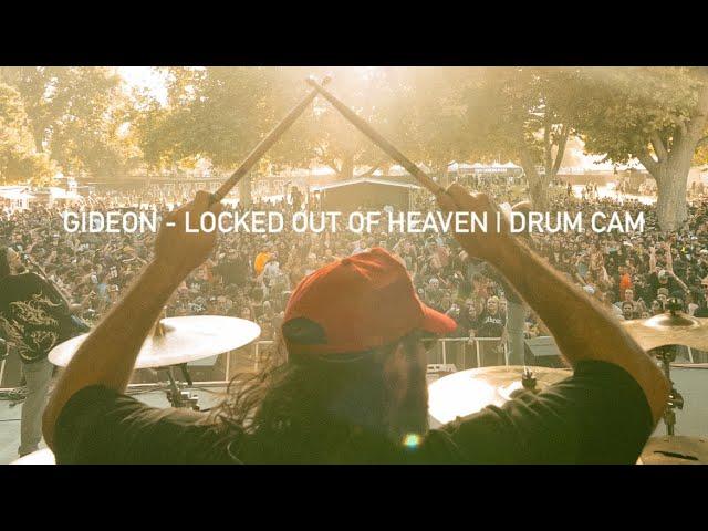 Gideon - Locked out of Heaven | Drum Cam