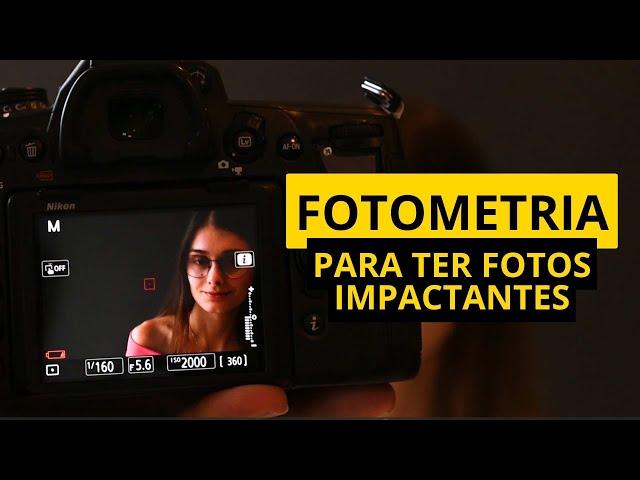 Fotometria para ter fotos impactantes.