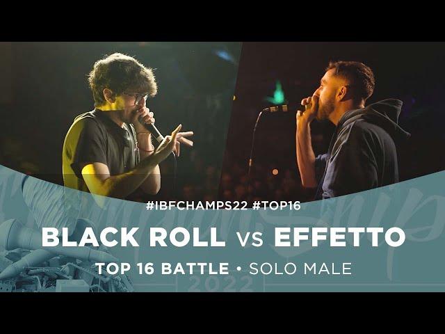 BLACK ROLL VS EFFETTO | IBF CHAMPIONSHIP 2022 | SOLO MALE | TOP 16