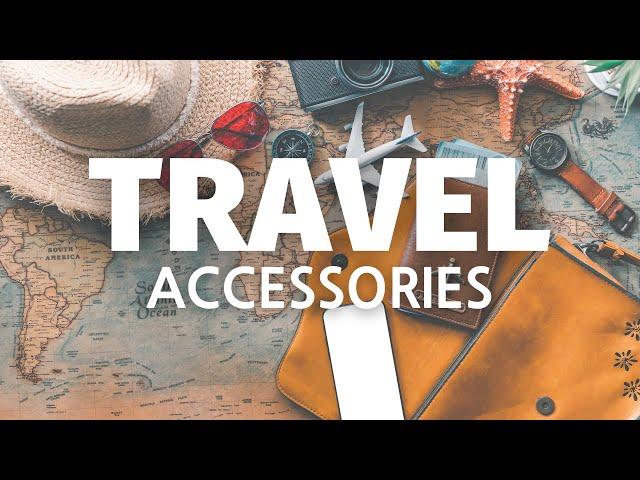 Top 5 Travel Accessories for 2022 - Travel Video - VacationNation