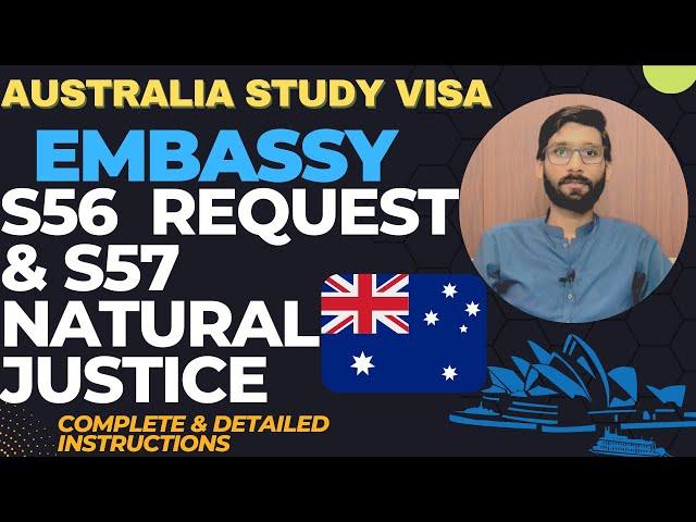 What is S56 Request & S57 Natural Justice | S56 Request Australia | S57 Justice | Australian Embassy