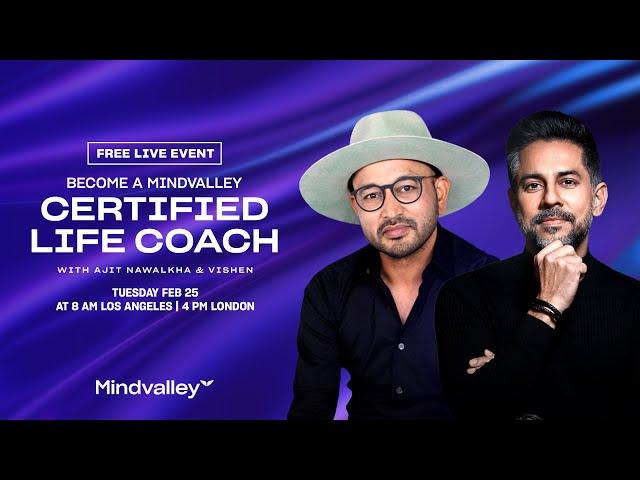 How To Become A Mindvalley Certified Life Coach