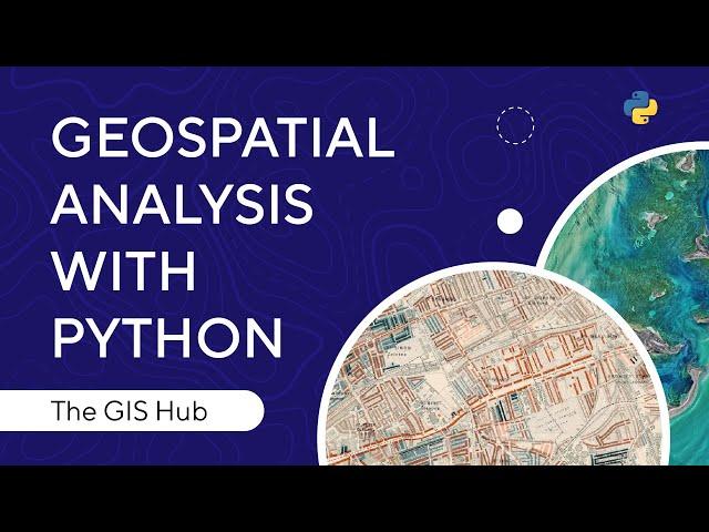 GeoSpatial Analysis With Python For Beginners || Use Python For GIS Analysis || The GIS Hub