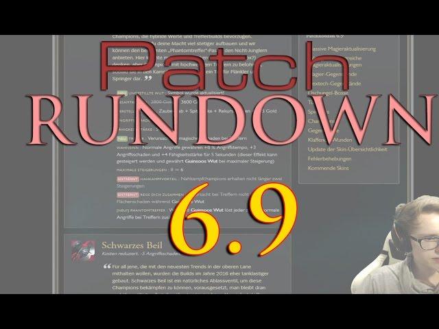 Patchnotes Rundown 6.9 : MID SEASON Update (German)
