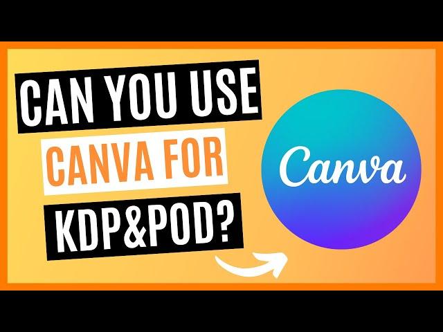 Watch THIS If You Use Canva For Amazon KDP or POD!