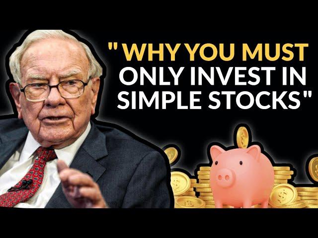 Warren Buffett: Get Rich With Simple Stocks