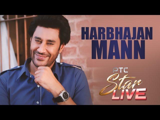 Harbhajan Mann Live | PTC Star Live | Interview | PTC Punjabi Gold