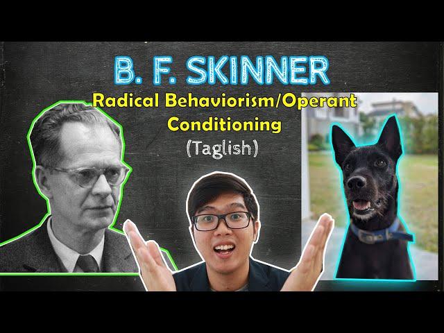 BF SKINNER | Radical Behaviorism | Conditioning | Theories of Personality | Taglish