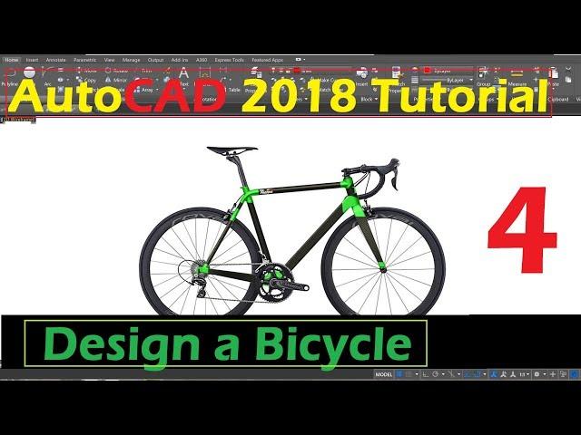 Beginner Tutorial AutoCAD 2018 - Designing a Bicycle - Part 4