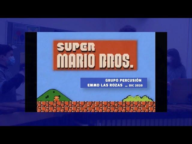 GRUPO DE PERCUSIÓN DE LA EMMD: Super Mario