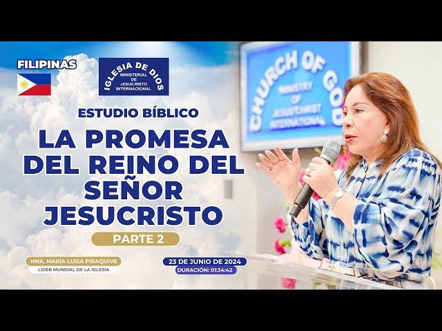 La Promesa Del Reino Del Señor Jesucristo - Parte 2 -  Hna. María Luisa Piraquive, Filipinas - 597