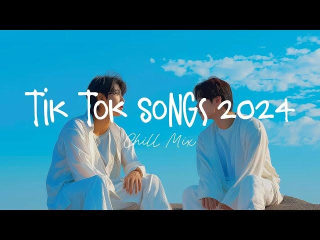 Tiktok viral songs  Trending tiktok songs ~ Viral hits 2024