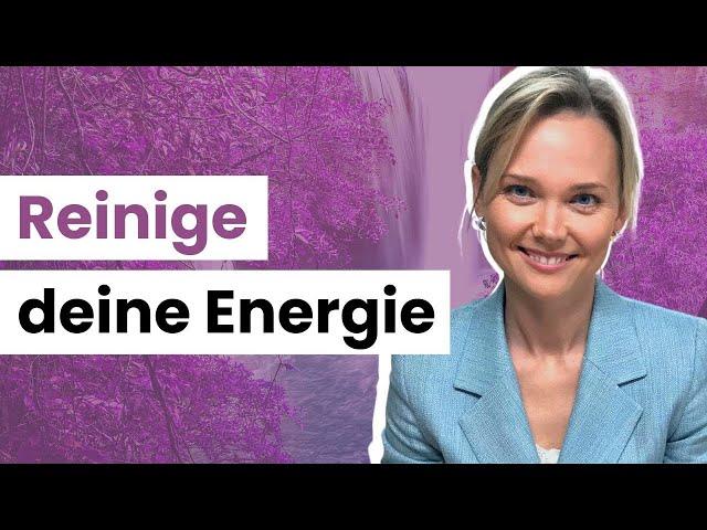 Reinige deine Energie in 3 Minuten | Jana Haas