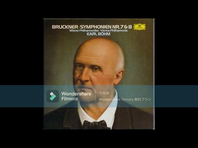 [High quality] Anton Bruckner - Symphony No. 7 in E major / Karl Böhm & Wiener Philharmoniker