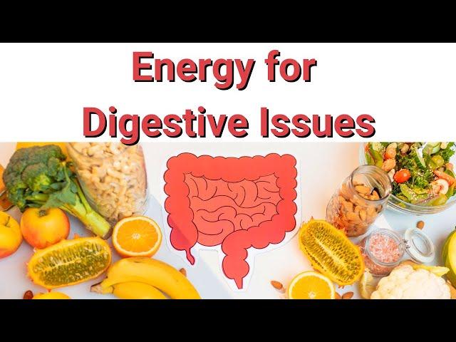 Energy for Digestive Issues 