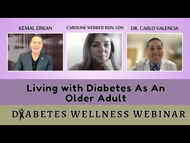 Wellness Webinar: Living with Diabetes As An Older Adult