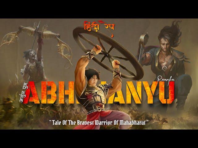 Abhimanyu - Raanjha || Shoorveer Abhimanyu Rap Song || Mahabharat Rap Song || 2024