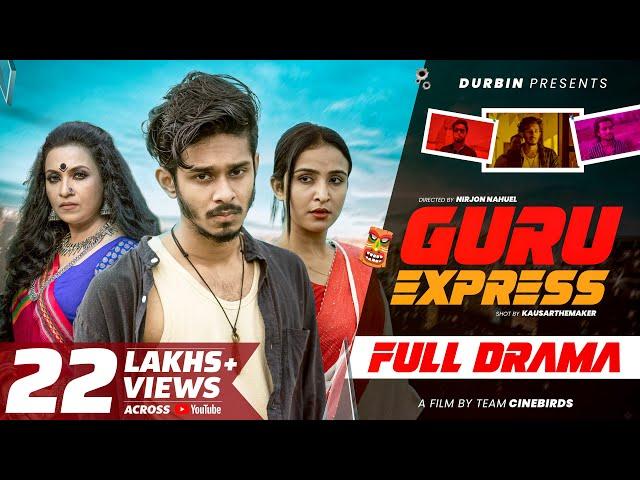 Guru Express (গুরু এক্সপ্রেস) | Nirjon Nahuel | Bangla New Natok 2022 | DURBIN | Full Natok