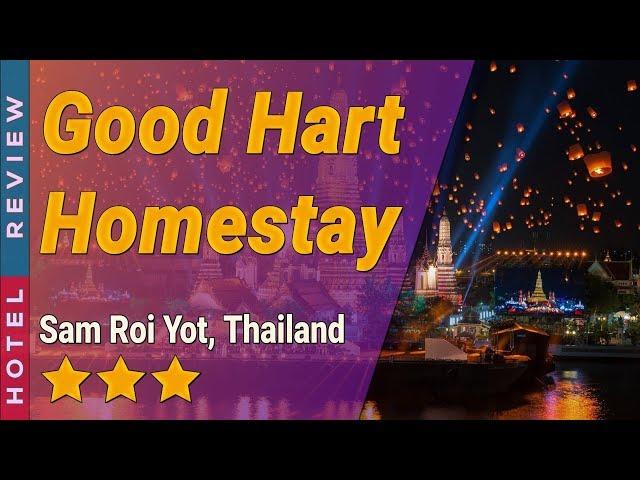 Good Hart Homestay hotel review | Hotels in Sam Roi Yot | Thailand Hotels