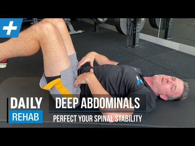 Perfect Your Deep Abdominals for Spinal Stability | Tim Keeley | Physio REHAB