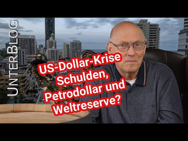 Hintergründe US-Dollar, Weltreservewährung, Petrodollar, Goldstandard