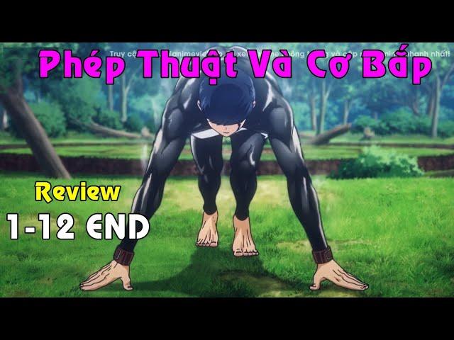 Review Anime|Mashle Phép Thuật Và Cơ Bắp Phần 1 Trọn Bộ FULL|Anime Review|Magic and Muscles