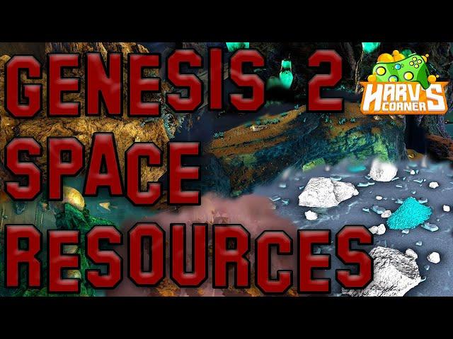 Ark Genesis 2 Space Resource Guide - Ark Survival Evolved