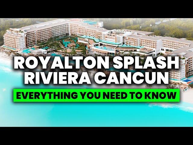 NEW | A FULL Tour Of The Royalton Splash Riviera Cancun (+ REVIEW)